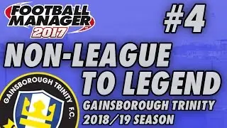 Non-League to Legend FM17 - GAINSBOROUGH - S03 E04 - LOKI DOKI - Football Manager 2017