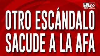 Otro escándalo sacude a la AFA y vuelve a salpicar a Chiqui Tapia