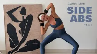 10 Min Side Abs Workout | Sculpt Your Waist & Strengthen Your Core
