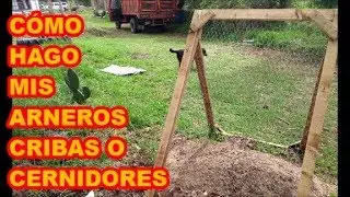 CERNIDOR, CRIBA O ARNERO, C&Oacute;MO HAGO LOS M&Iacute;OS F&Aacute;CIL 🚧🚧🚧 89 VIDEOLUNES