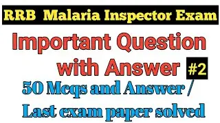 RRB malaria and health inspector exam last year question answer || rrb malaria inspector exam solved