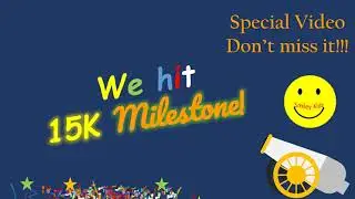 15K Subscribers Special Video | Our YouTube Journey | 15K Celebration 🎉 🎁 | @SmileyKidz5 |