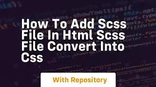 How to add scss file in html scss file convert into css