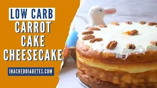 Low Carb Sugar Free Carrot Cake Cheesecake Recipe | Diabetic Recipe | Sugar Free Cake