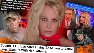 Britney Spears' Dad WON Their INTENSE Legal Battle (Britney's Lawyer SCREWED Her Over & She is MAD)