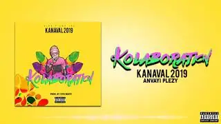 Anvayi - Kolaboration. (Kanaval 2019)