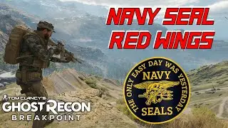 Собираем кит на NAVY SEAL (Операция Red Wings) в GHOST RECON BREAKPOINT.
