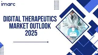 Digital Therapeutics Market Size, Share, Growth, Top Companies Analysis, Report 2025-2033