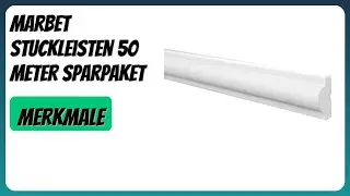BEWERTUNG (2025): Marbet Stuckleisten 50 Meter Sparpaket. Infos