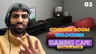 CONSOLE ROOM UNLOCKED IN GAMING CAFE SIMULATOR Part-3| GAME X RAHUL (HINDI)