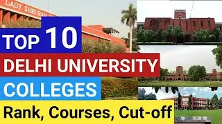 Top 10 Colleges of Delhi University 2021 | Arts, Commerce, Science | Top Ranked, Courses, Cut-off