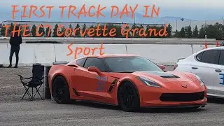 C7 Corvette Grand Sport First Track Day!