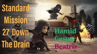 Assassin's Creed Rebellion - Standard Mission 27 Down The Drain - 3 Star Walkthough