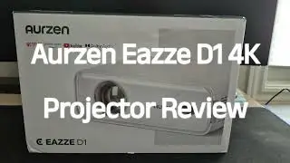 Aurzen Eazze D1 4K Projector with Netflix, Prime, YouTube: Review
