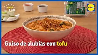 Guiso de alubias con tofu 😋 | Recetas vegetarianas | Lidl Espa&ntilde;a