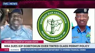 NBA Sues IGP Egbetokun Over Tinted Glass Permit Policy