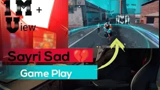 Sayri Sad 💔 Ff Game Play 2024 #FREEFIREBGM