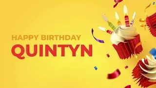 Happy Birthday QUINTYN ! - Happy Birthday Song made especially for You! 🥳