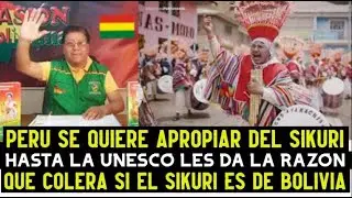 DIRIGENTE BOLIVIANO ENFUERECE CONTRA PERU Y LA UNESCO POR DECIR QUE EL SIKURI ES COMPARTIDO