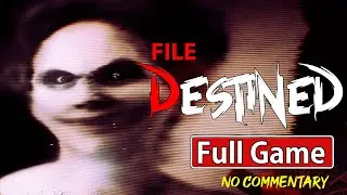 File Destined - Full Game Walkthrough | Psychological Horror | No Commentary
