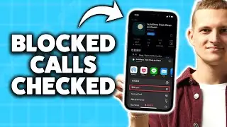 How To Check Block Calls On iPhone 2026 (Step-By-Step Tutorial)
