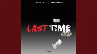 Last Time (feat. Marv Tha Great)