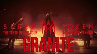 Sleep Token - Granite (The Teeth Of God Tour Studio Version)