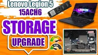 How to Upgrade Storage on Lenovo Legion 5 15ACH6 &ndash; SSD & NVME Expansion Guide