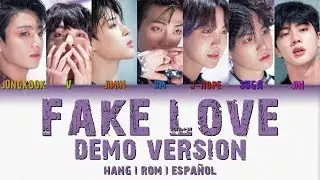 BTS (방탄소년단) – Fake Love (DEMO VERSION) (NOT OFFICIAL) (HANG | ROM | ESPAÑOL)