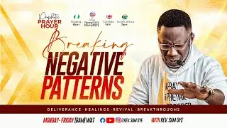 BREAKING NEGATIVE PATTERNS IN YOUR BLOODLINE | PROPHETIC PRAYER HOUR WITH REV DR SAM OYE [DAY1196]