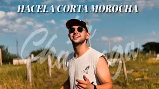 Hacela corta morocha- La Charanga