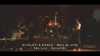 Nicoleti e banda - AO VIVO (São Luís-MA)