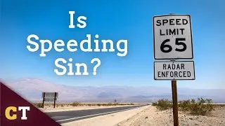 Is It a Sin to Speed?