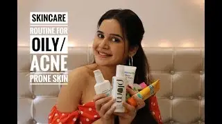 SKINCARE ROUTINE FOR OILY ACNE PRONE SKIN | PRODUCTS UNDER 500 | HINDI | SHIVSHAKTI SACHDEV