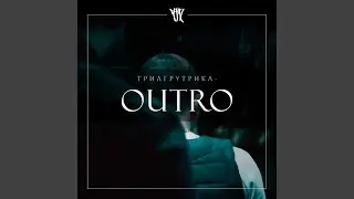 Outro