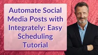 Automate Social Media Posts with Integrately: Easy Scheduling Tutorial