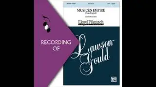 Part Predominant Recording: MUSICK'S EMPIRE- Lloyd Pfautsch (Full Mix Sample)