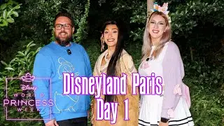 Disneyland Paris Day 1 - World Princess Week