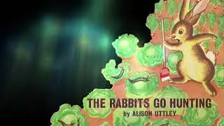 The Rabbits Go Hunting by Alison Uttley