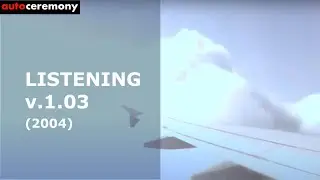 autoceremony | listening v.0103 (2004)