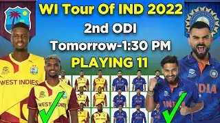 WI Tour of India 2022 | India VS West Indies 2nd ODI Playing 11 | IND vs WI 2nd ODI Playing 11 2022