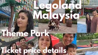 Legoland Malaysia || Kids friendly theme park || Ticket price with full details @SimadsJourney 