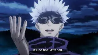 Satoru Gojo saying 