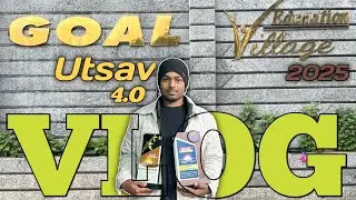 GOAL उत्सव 4.O 2025 vlog | 1st time went to home from college 😊
