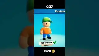 Stumble guys 0.70.1 vs 0.37 Customize