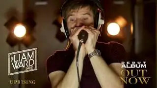 Liam Ward Band new album 'Uprising' OUT NOW! Original rhythm & blues like you've never heard before