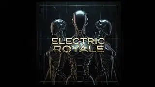 ELECTRIC ROYALE – AFTERLIGHT GROOVE | OFFICIAL | 2026