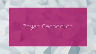 Bryan Carpenter - appearance