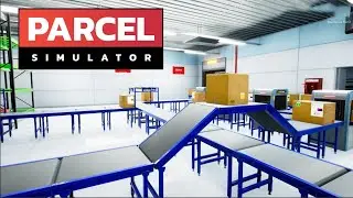 [ Parcel Simulator ] 完全自動化を求めて煙草休憩の時間が欲しい工場長！