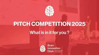 Brain Innovation Days 2025 Pitch Competition - Why should you participate?